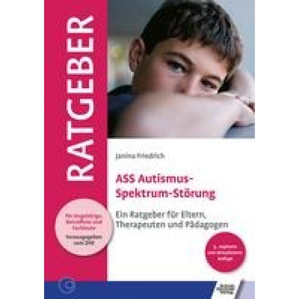 9783824813209 - Ratgeber für Angehörige Betroffene und Fachleute ASS Autismus-Spektrum-Störung - Janina Friedrich Kartoniert (TB) 9783824813209 - Ratgeber für Angehörige Betroffene und Fachleute ASS Autismus-Spektrum-Störung - Janina Friedrich Kartoniert (TB)