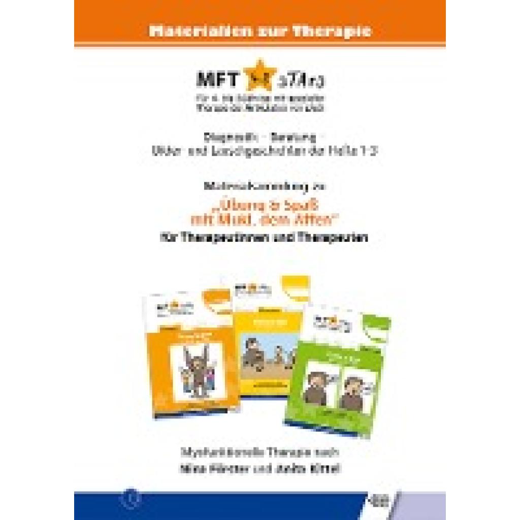 MFT 4-8 sTArs - Materialsammlung zu "Übung & Spaß mit Muki, dem Affen" für Therapeutinnen und Therapeuten (Förster, Nina T.~Kittel, Anita)