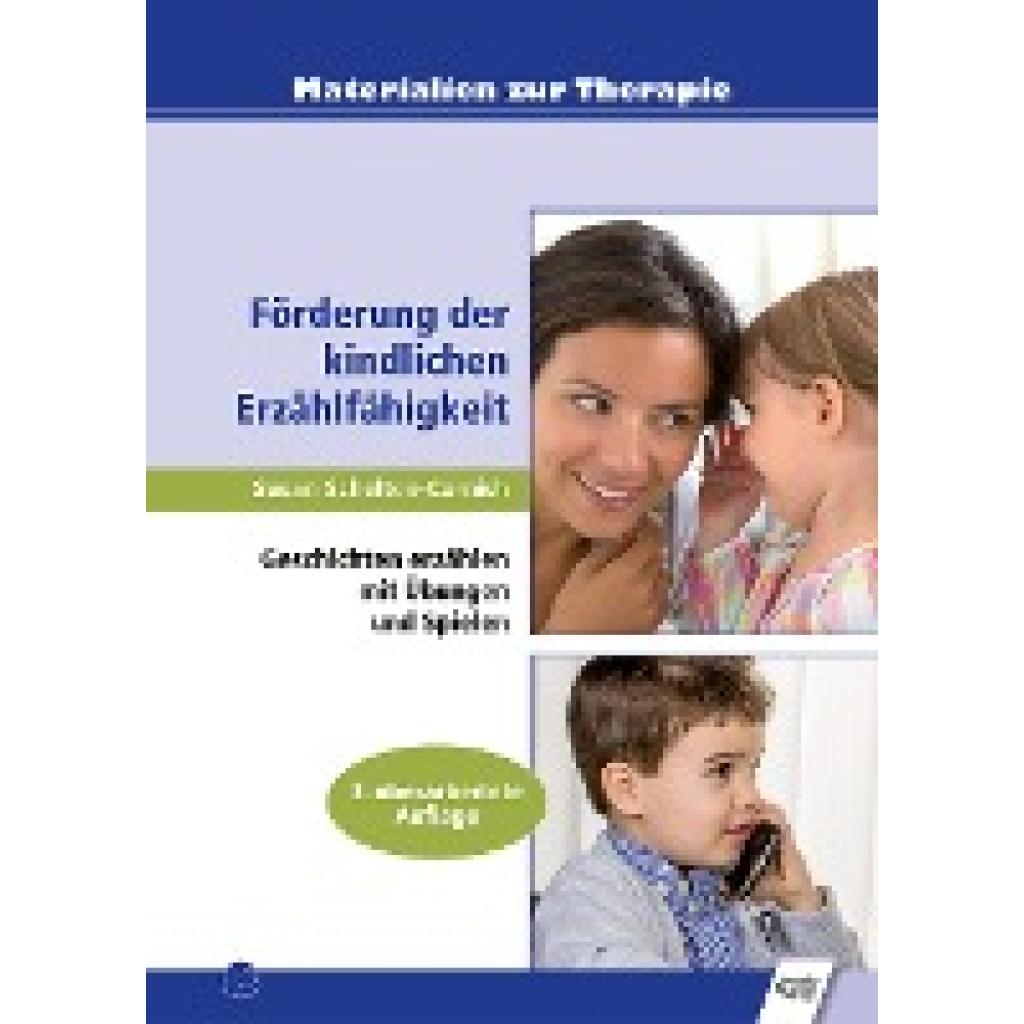 9783824811519 - Materialien zur Therapie   Förderung der kindlichen Erzählfähigkeit - Susan Schelten-Cornish Kartoniert (TB)