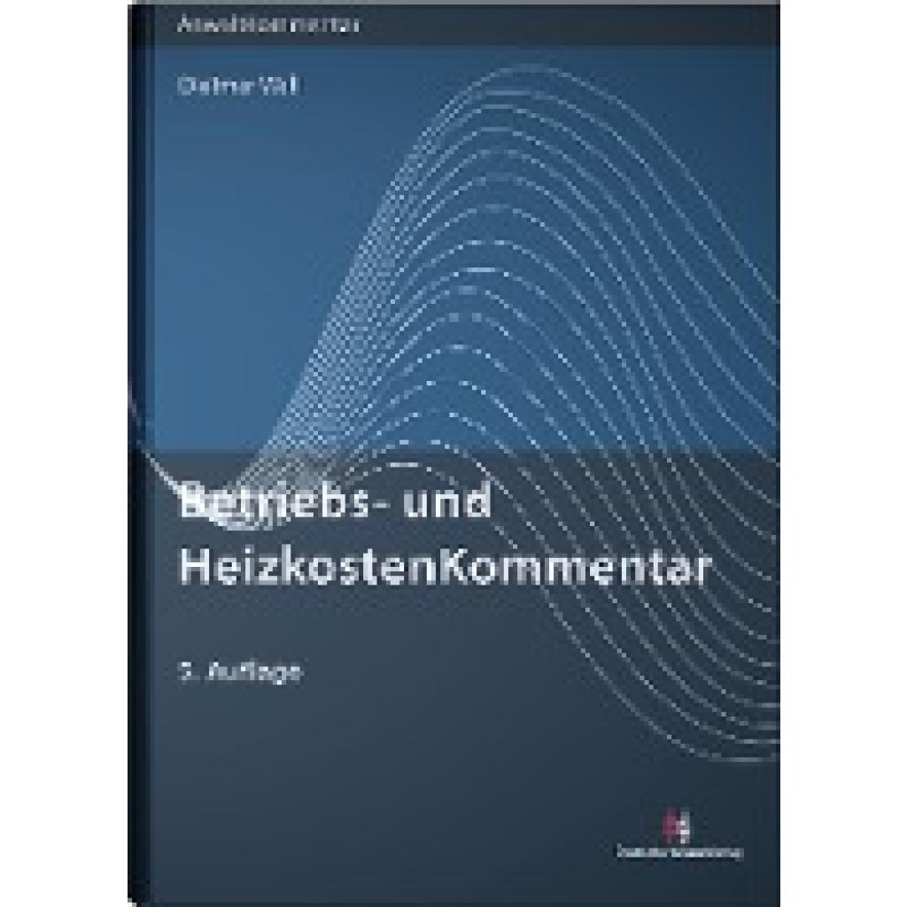 9783824016419 - Betriebs- und HeizkostenKommentar - Dietmar Wall Gebunden 9783824016419 - Betriebs- und HeizkostenKommentar - Dietmar Wall Gebunden