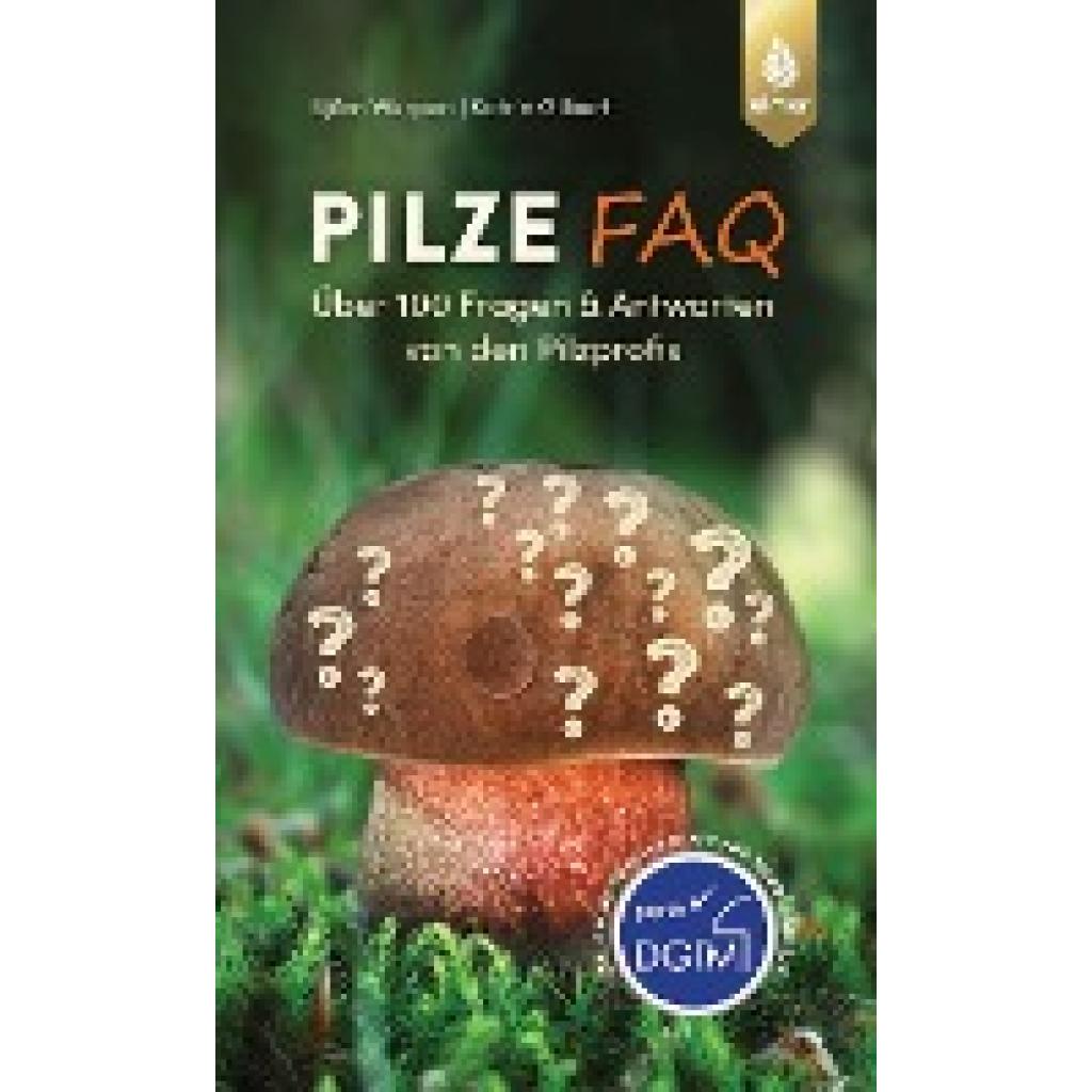 9783818618735 - Pilze FAQ - Björn Wergen Katrin Gilbert Kartoniert (TB)