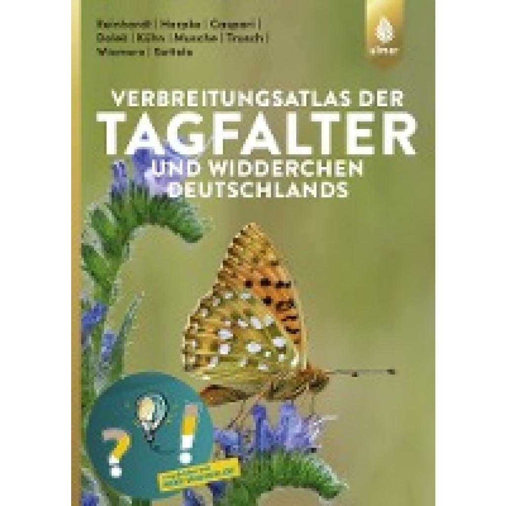 9783818605575 - Verbreitungsatlas der Tagfalter und Widderchen Deutschlands - Rolf Reinhardt Alexander Harpke Steffen Caspari Matthias Dolek Elisabeth Kühn Martin Musche Rober Trusch Gebunden 9783818605575 - Verbreitungsatlas der Tagfalter und Widderchen Deutschlands - Rolf Reinhardt Alexander Harpke Steffen Caspari Matthias Dolek Elisabeth Kühn Martin Musche Rober Trusch Gebunden