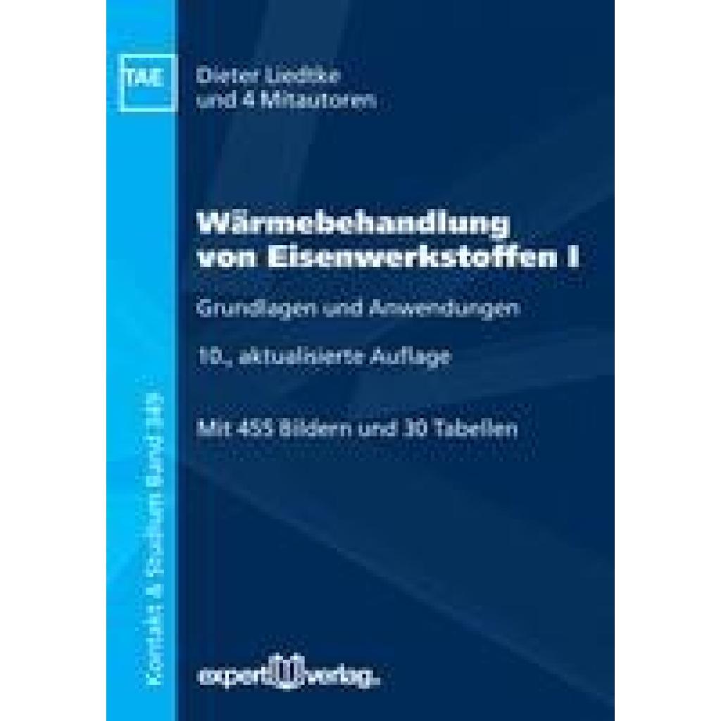 Wärmebehandlung von Eisenwerkstoffen I (Liedtke, Dieter)
