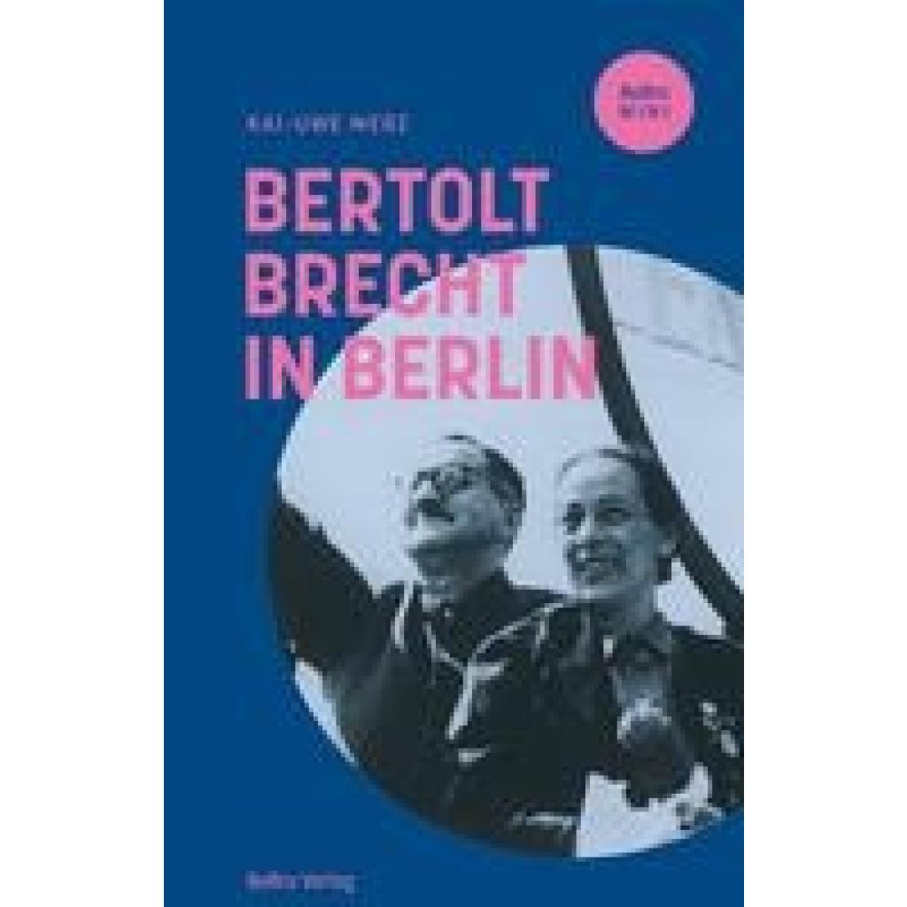 9783814802879 - BeBra MINI   Bertolt Brecht in Berlin - Kai-Uwe Merz Gebunden