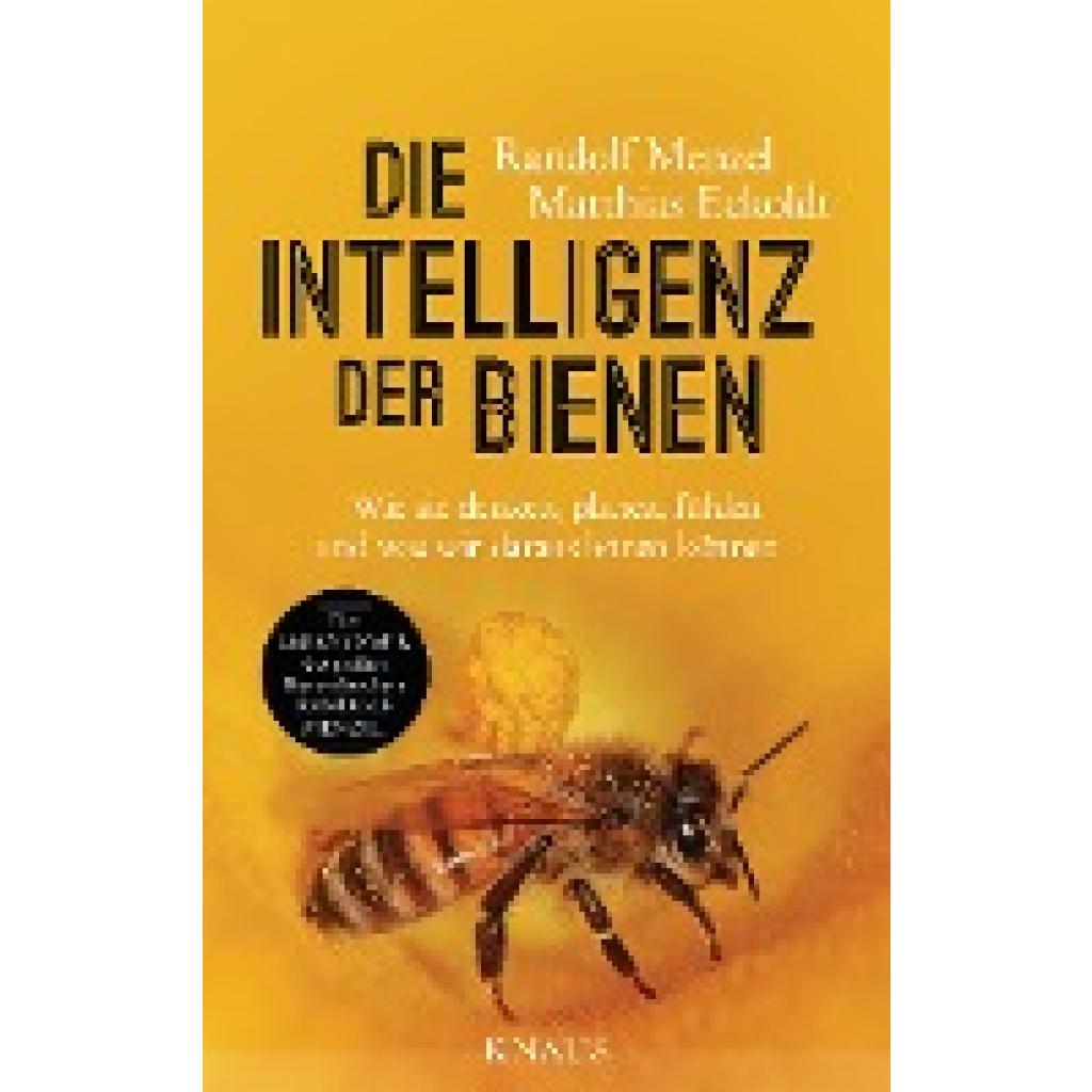 Menzel, Randolf: Die Intelligenz der Bienen