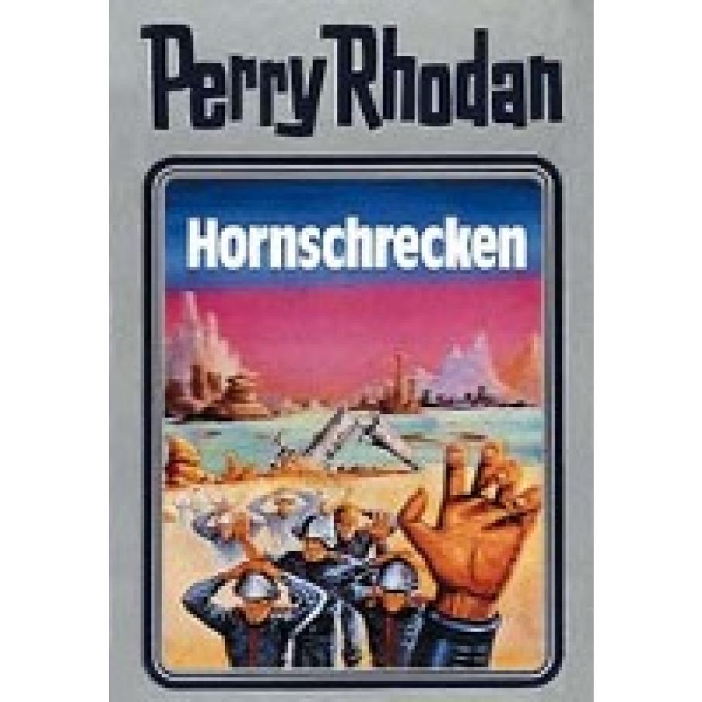 9783811820319 - Perry Rhodan Band 18 Hornschrecken - AUTOR Gebunden 9783811820319 - Perry Rhodan Band 18 Hornschrecken - AUTOR Gebunden