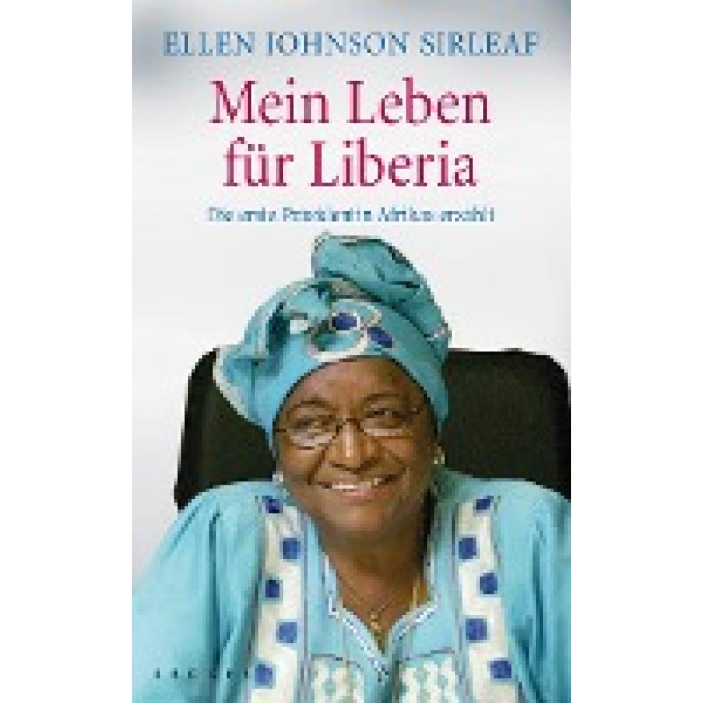 Mein Leben für Liberia (Sirleaf, Ellen Johnson)