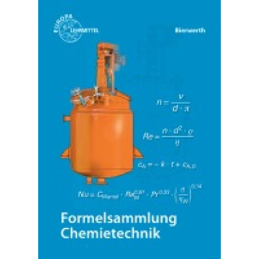 9783808571163 - Formelsammlung Chemietechnik - Walter Bierwerth Geheftet 9783808571163 - Formelsammlung Chemietechnik - Walter Bierwerth Geheftet
