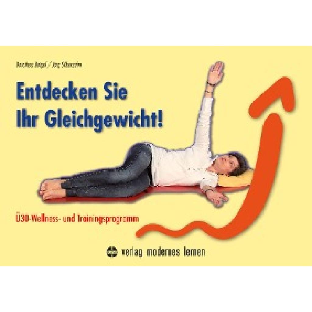 9783808009185 - Entdecken Sie Ihr Gleichgewicht! 2 Teile - Dorothea Beigel Jörg Silberzahn Kartoniert (TB) 9783808009185 - Entdecken Sie Ihr Gleichgewicht! 2 Teile - Dorothea Beigel Jörg Silberzahn Kartoniert (TB)