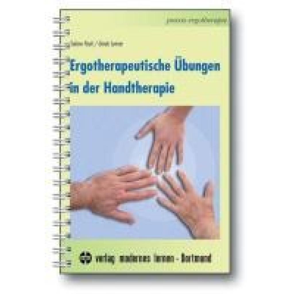 Pauli, Sabine: Ergotherapeutische Übungen in der Handtherapie
