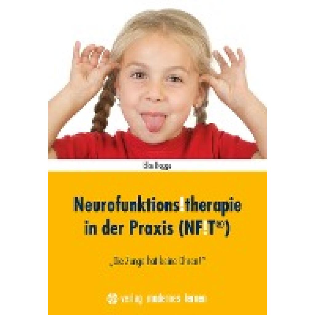 Rogge, Elke: Neurofunktions!therapie in der Praxis (NF!T®)