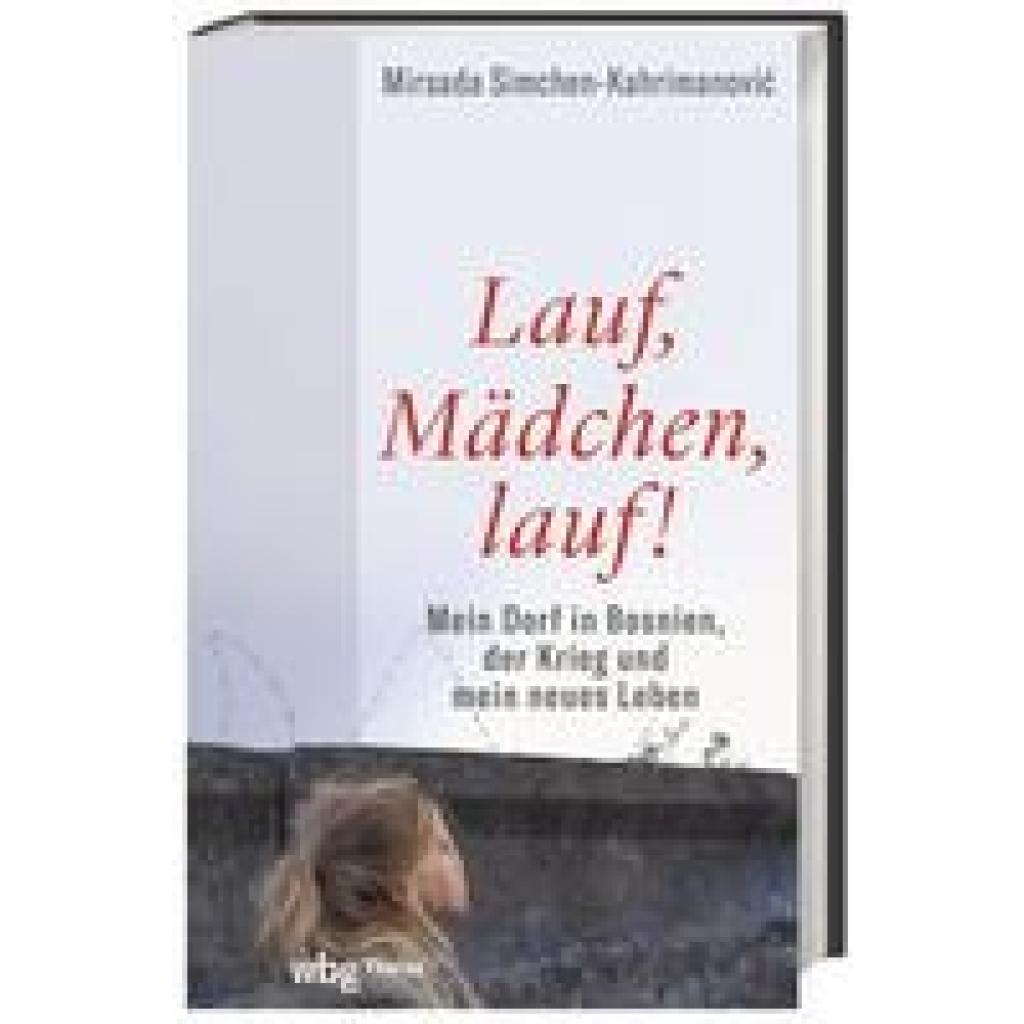 9783806245493 - Lauf Mädchen lauf! - Mirsada Simchen-Kahrimanovic Gebunden 9783806245493 - Lauf Mädchen lauf! - Mirsada Simchen-Kahrimanovic Gebunden