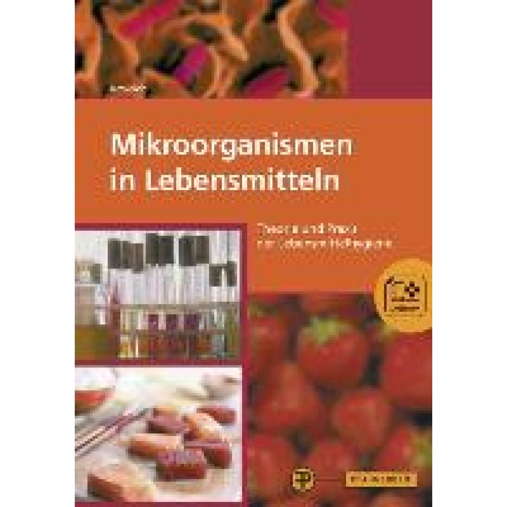 9783805708562 - Mikroorganismen in Lebensmitteln - Johann Hamdorf Heribert Keweloh Maria Revermann Kartoniert (TB) 9783805708562 - Mikroorganismen in Lebensmitteln - Johann Hamdorf Heribert Keweloh Maria Revermann Kartoniert (TB)