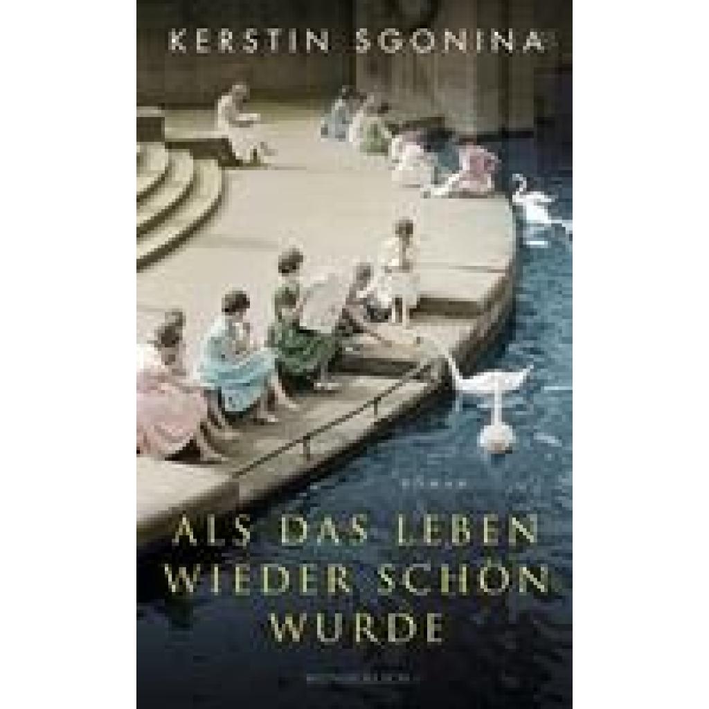 9783805200455 - Als das Leben wieder schön wurde - Kerstin Sgonina Gebunden