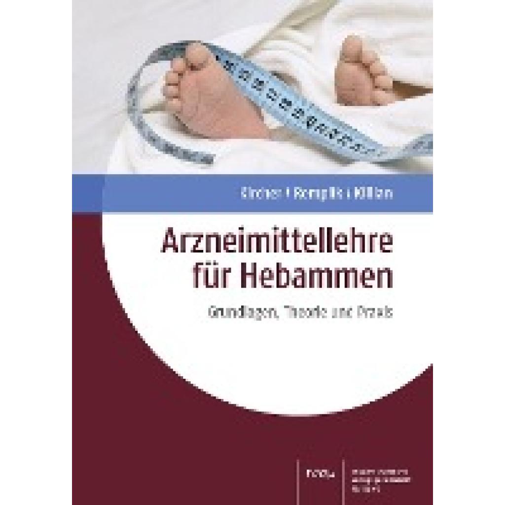 Arzneimittellehre für Hebammen