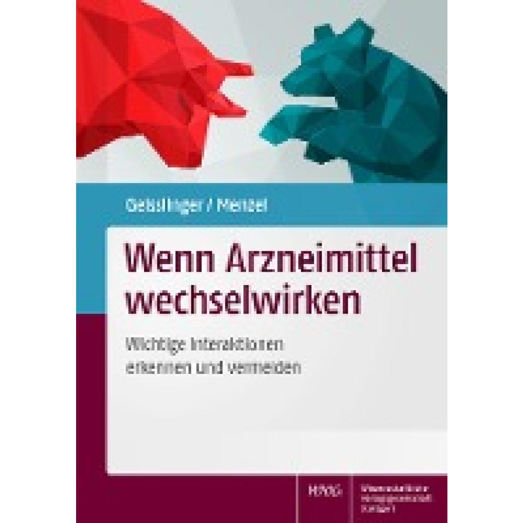 9783804737471 - Wenn Arzneimittel wechselwirken - Gerd Geisslinger Sabine Menzel Kartoniert (TB)