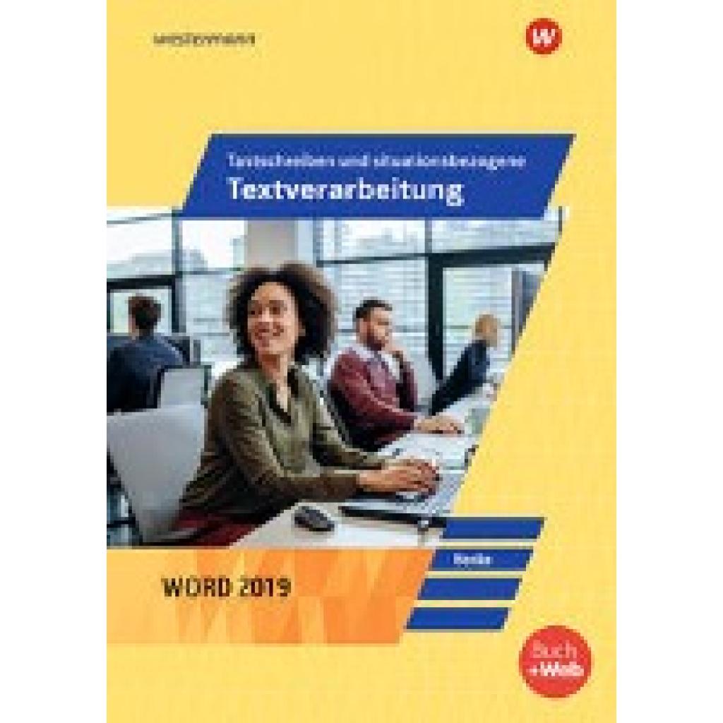 9783804573970 - Tastschreiben und situationsbezogene Textverarbeitung mit WORD 2021 m 1 Buch m 1 Online-Zugang - Karl Wilhelm Henke Kartoniert (TB) 9783804573970 - Tastschreiben und situationsbezogene Textverarbeitung mit WORD 2021 m 1 Buch m 1 Online-Zugang - Karl Wilhelm Henke Kartoniert (TB)