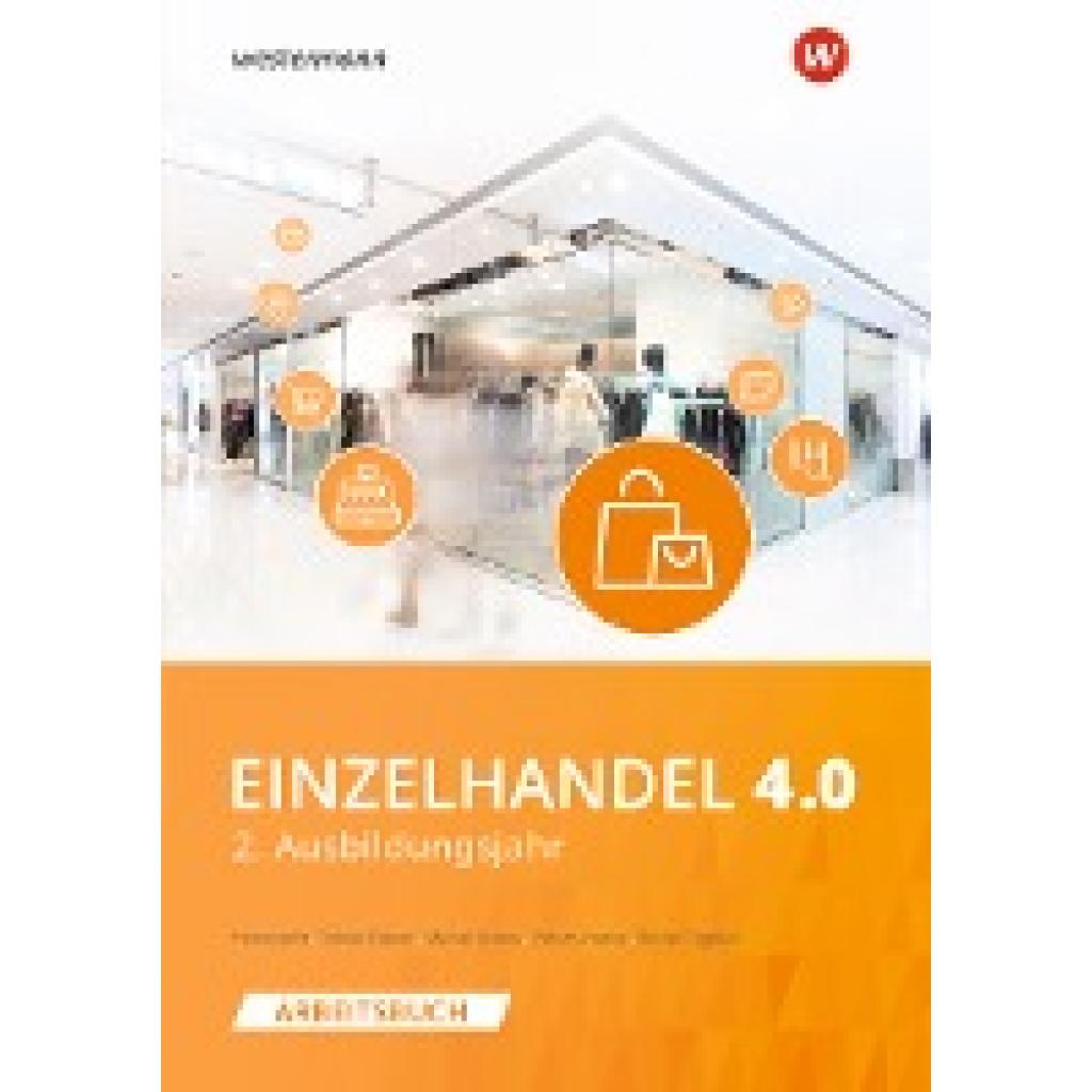 9783804553293 - Einzelhandel 40 - Marcel Kunze Hans Jecht Peter Limpke Rainer Tegeler Kartoniert (TB) 9783804553293 - Einzelhandel 40 - Marcel Kunze Hans Jecht Peter Limpke Rainer Tegeler Kartoniert (TB)