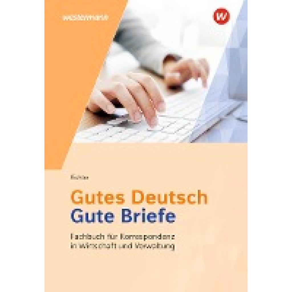 9783804547803 - Gutes Deutsch - Gute Briefe Schülerband - Klaus Richter Gebunden 9783804547803 - Gutes Deutsch - Gute Briefe Schülerband - Klaus Richter Gebunden