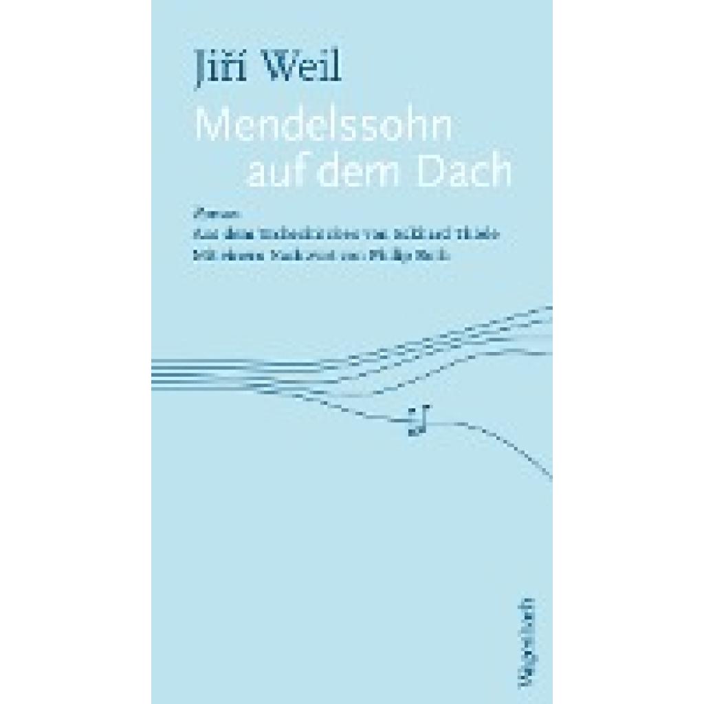 Weil, Jiri: Mendelssohn auf dem Dach