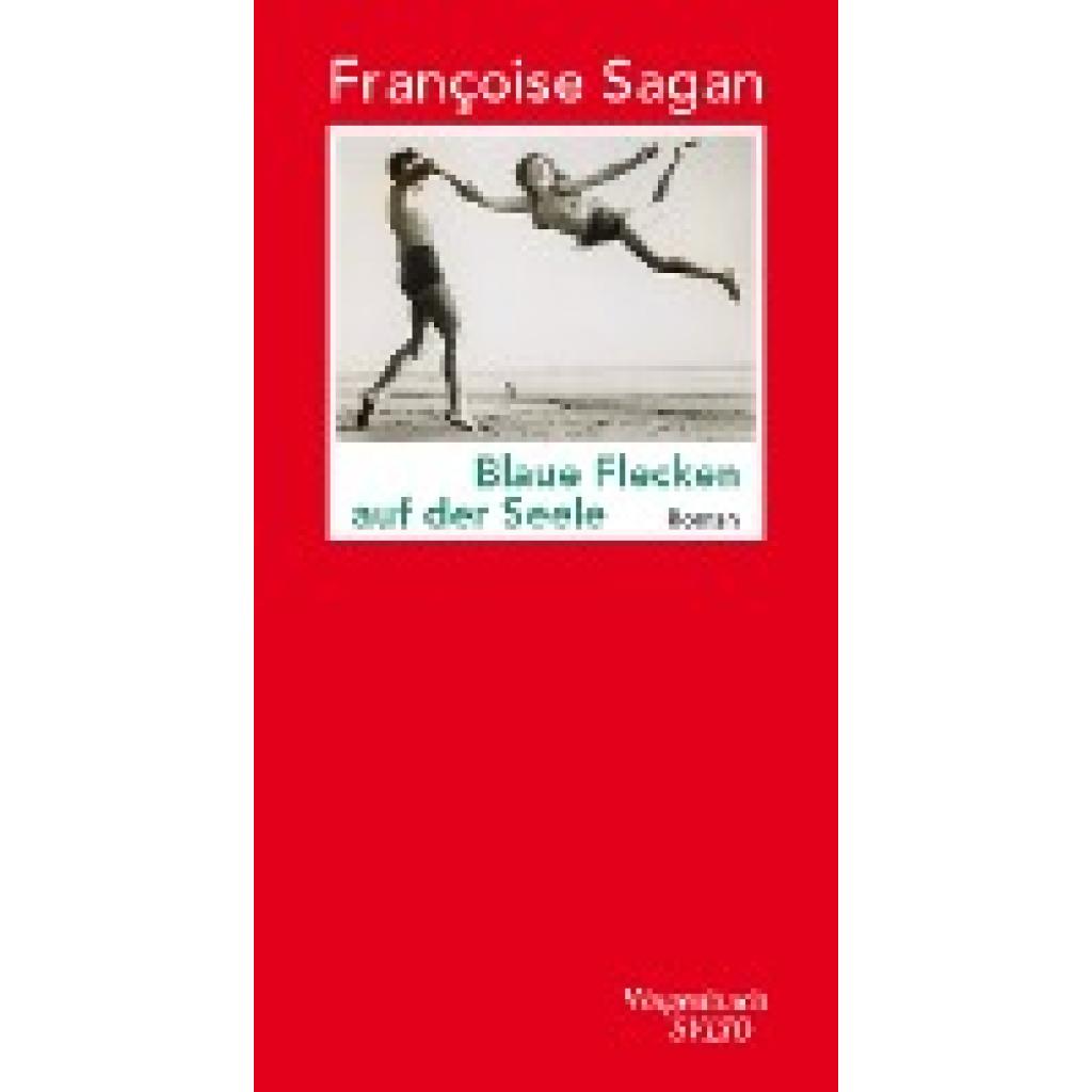 9783803113665 - Blaue Flecken auf der Seele - Françoise Sagan Leinen 9783803113665 - Blaue Flecken auf der Seele - Françoise Sagan Leinen