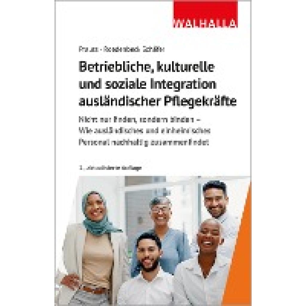 9783802974908 - Betriebliche kulturelle und soziale Integration ausländischer Pflegekräfte - Olivia Prauss Maja Roedenbeck Schäfer Kartoniert (TB) 9783802974908 - Betriebliche kulturelle und soziale Integration ausländischer Pflegekräfte - Olivia Prauss Maja Roedenbeck Schäfer Kartoniert (TB)