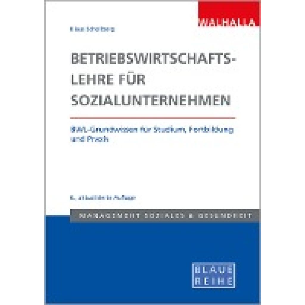Schellberg, Klaus: Betriebswirtschaftslehre für Sozialunternehmen