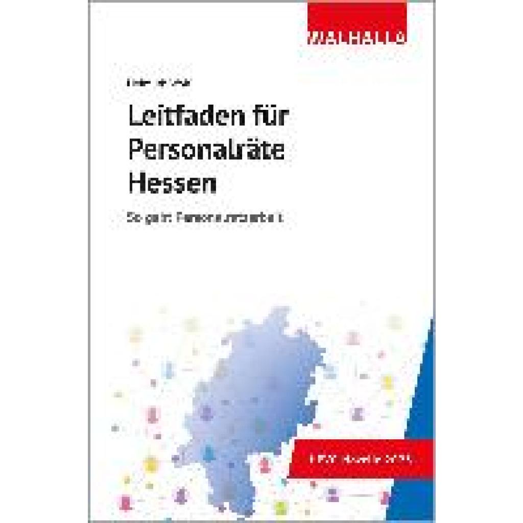 9783802918391 - Leitfaden für Personalräte Hessen - Helmuth Wolf Kartoniert (TB) 9783802918391 - Leitfaden für Personalräte Hessen - Helmuth Wolf Kartoniert (TB)