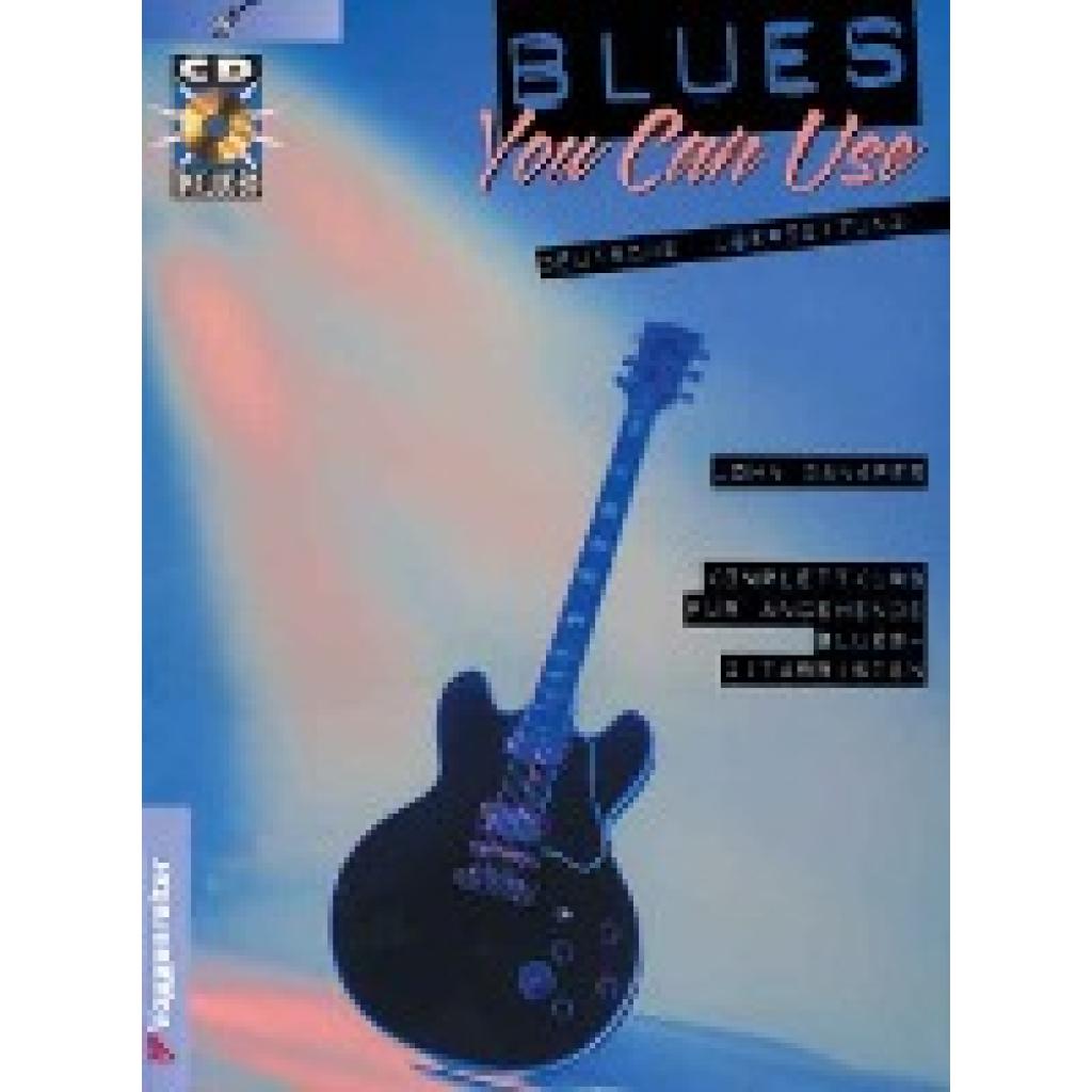 Ganapes, John: Blues you can use. Inkl. CD