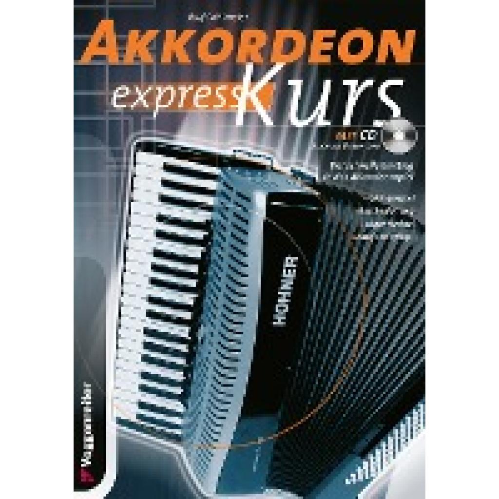 Pohlmeier, Ralf: Akkordeon-Express-Kurs. Inkl. CD