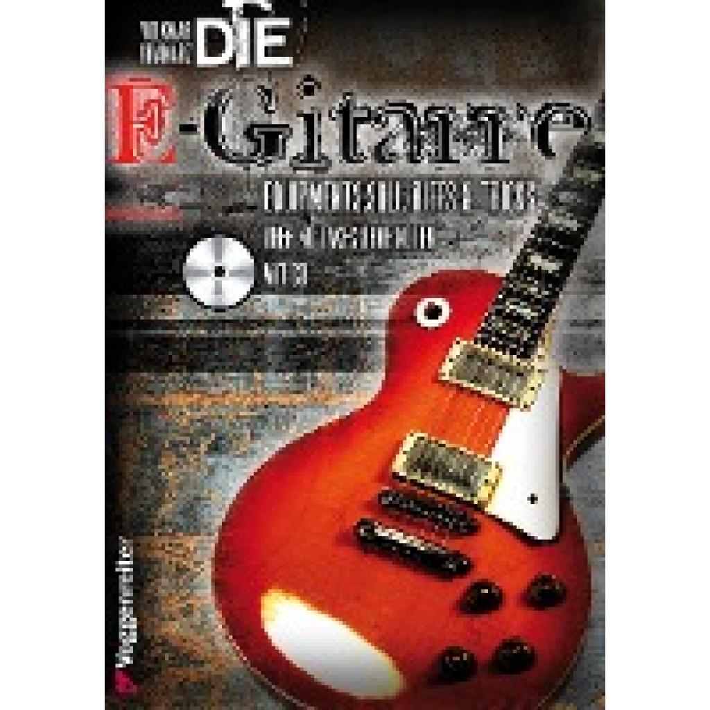 Kramarz, Volkmar: Die E-Gitarre. Mit CD