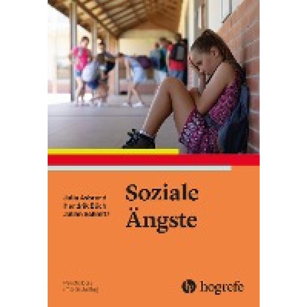 9783801730581 - Soziale Ängste - Julia Asbrand Hendrik Büch Julian Schmitz Kartoniert (TB) 9783801730581 - Soziale Ängste - Julia Asbrand Hendrik Büch Julian Schmitz Kartoniert (TB)