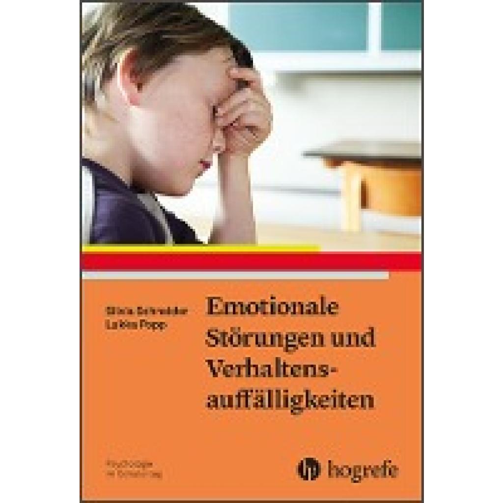 9783801728984 - Psychologie im Schulalltag   Emotionale Störungen und Verhaltensauffälligkeiten - Silvia Schneider Lukka Popp Kartoniert (TB)