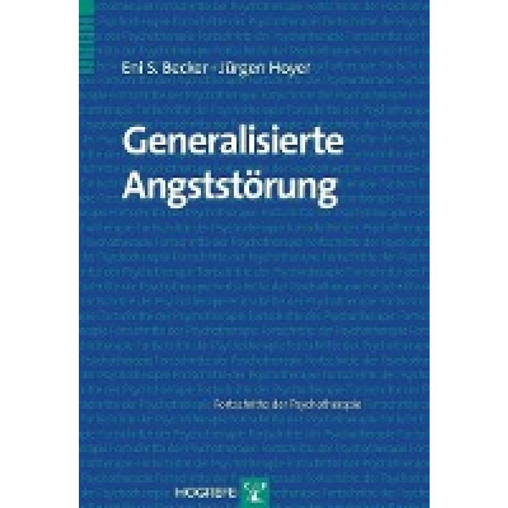 9783801714260 - Generalisierte Angststörung - Eni S Becker Jürgen Hoyer Kartoniert (TB)