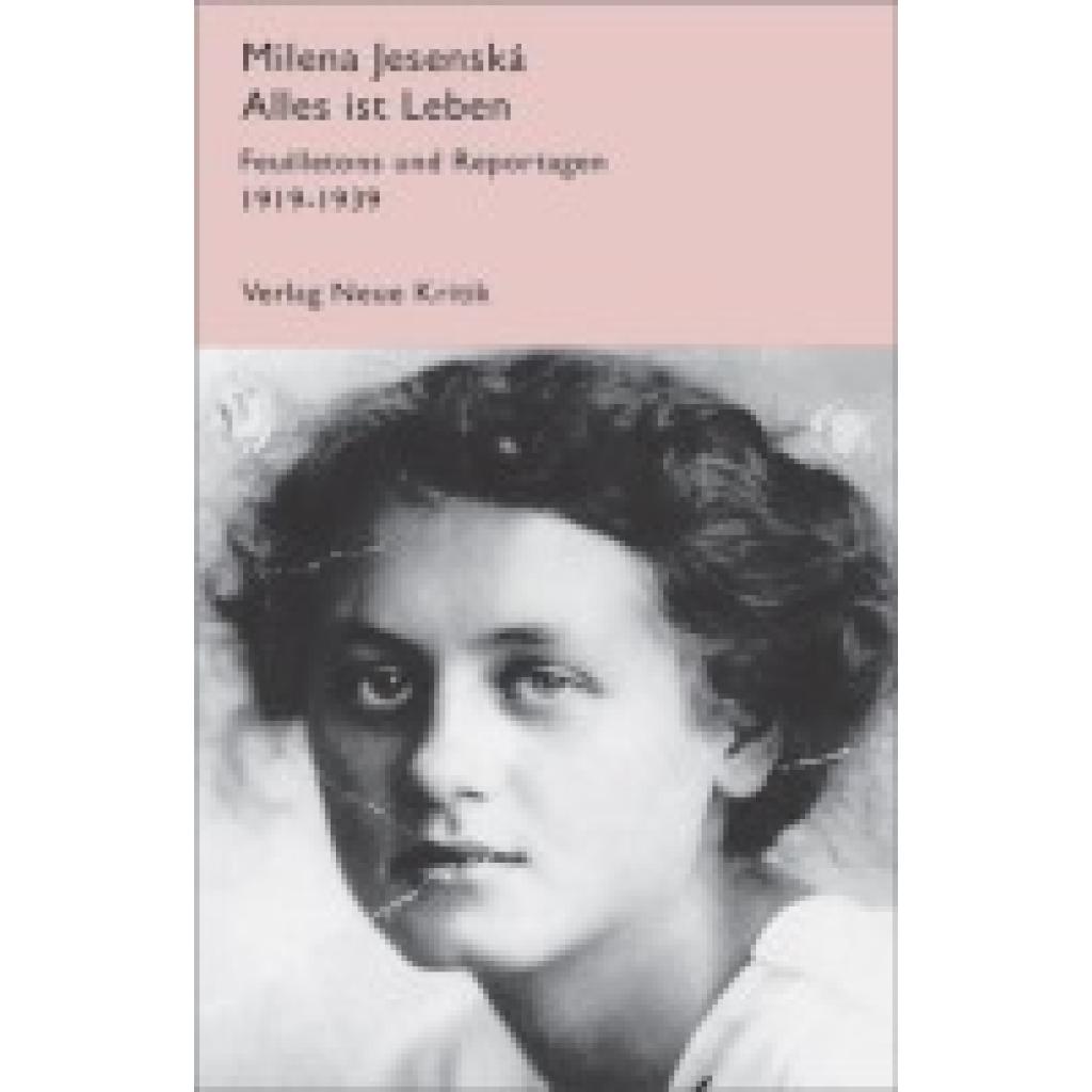 9783801501921 - Alles ist Leben - Milena Jesenská Gebunden 9783801501921 - Alles ist Leben - Milena Jesenská Gebunden