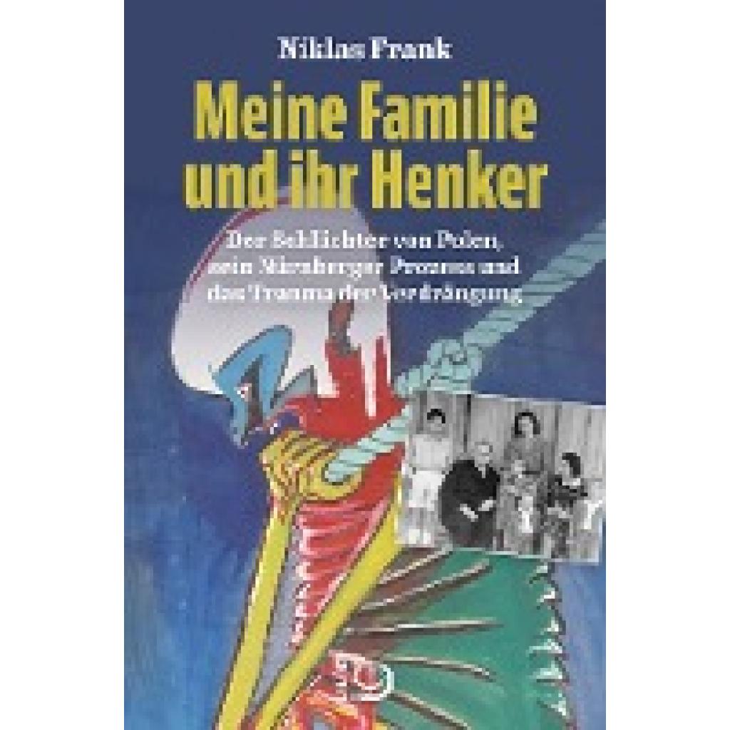 9783801206109 - Meine Familie und ihr Henker - Niklas Frank Taschenbuch