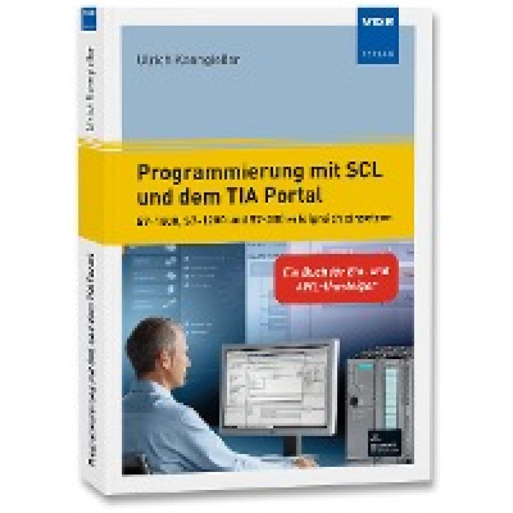 9783800738922 - Programmierung mit SCL und dem TIA Portal - Ulrich Kanngießer Gebunden