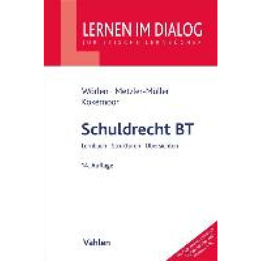 9783800665464 - Lernen im Dialog Schuldrecht BT - Rainer Wörlen Karin Metzler-Müller Kartoniert (TB) 9783800665464 - Lernen im Dialog Schuldrecht BT - Rainer Wörlen Karin Metzler-Müller Kartoniert (TB)