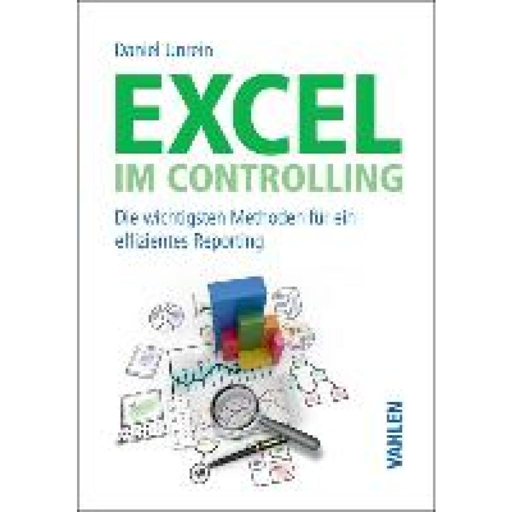 Unrein, Daniel: Excel im Controlling