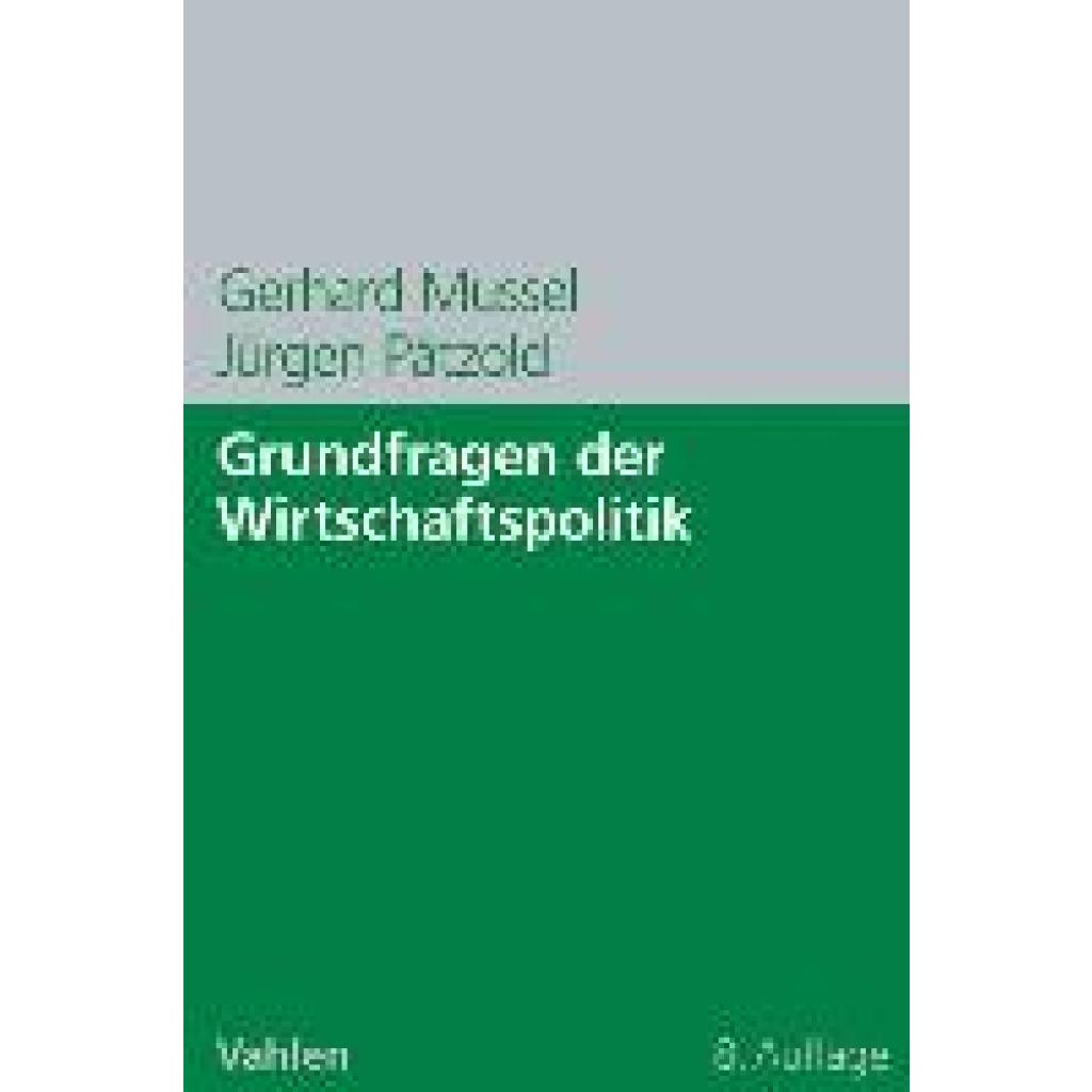 Mussel, Gerhard: Grundfragen der Wirtschaftspolitik