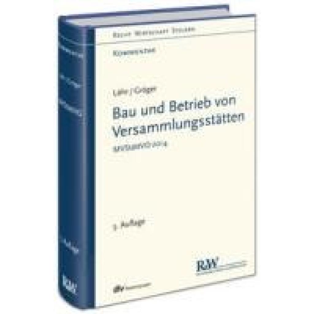9783800516889 - Bau und Betrieb von Versammlungsstätten Kommentar - Volker Löhr Gerd Gröger Gebunden