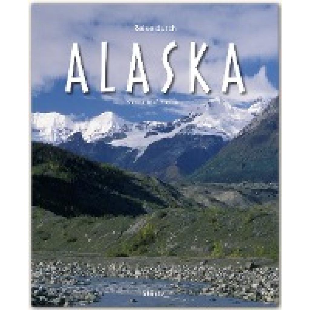 9783800342143 - Reise durch    Reise durch Alaska - Thomas Jeier Gebunden