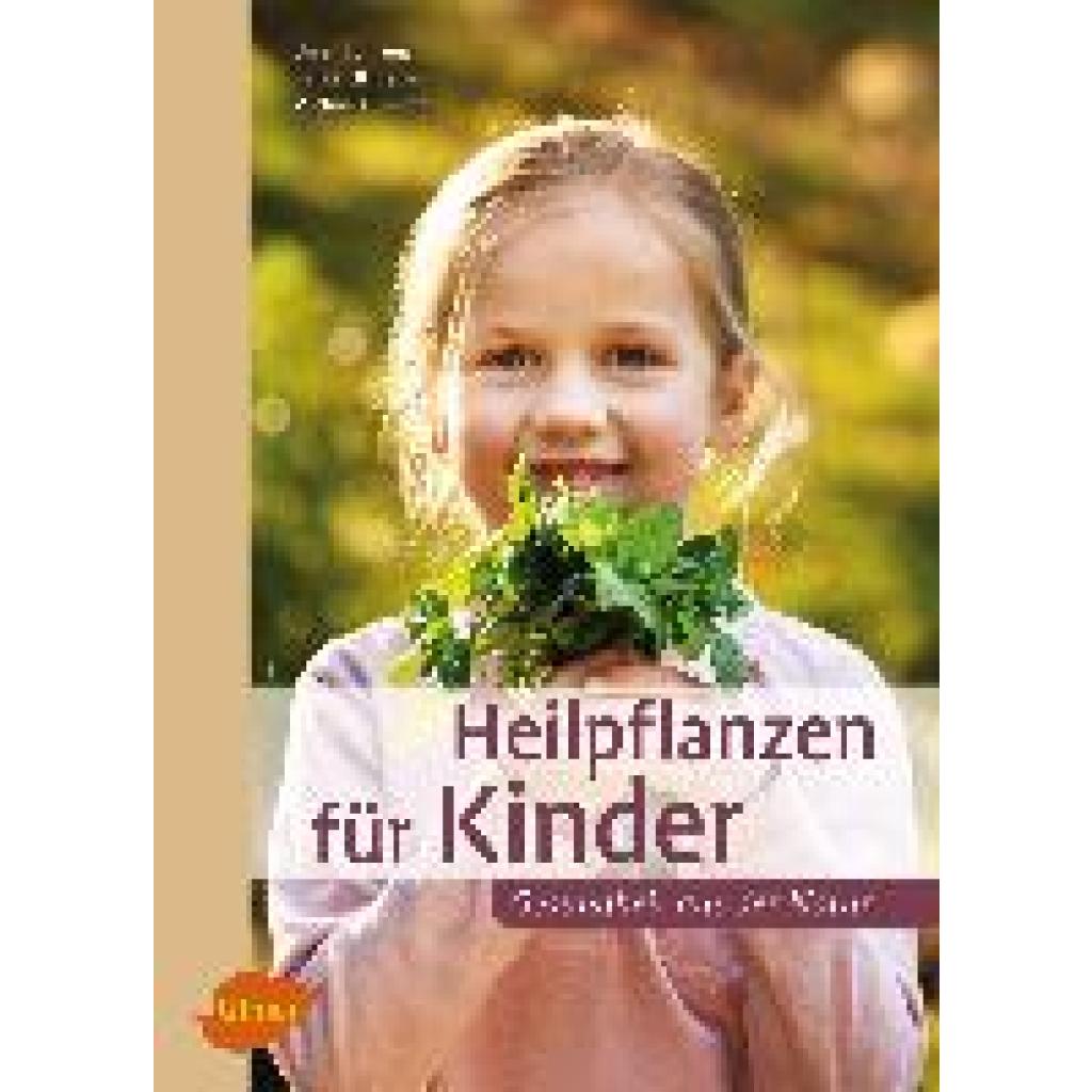 Bühring, Ursel: Heilpflanzen für Kinder