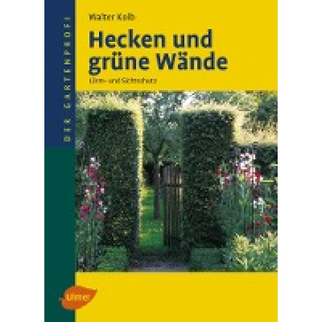 Hecken und grüne Wände (Kolb, Walter)