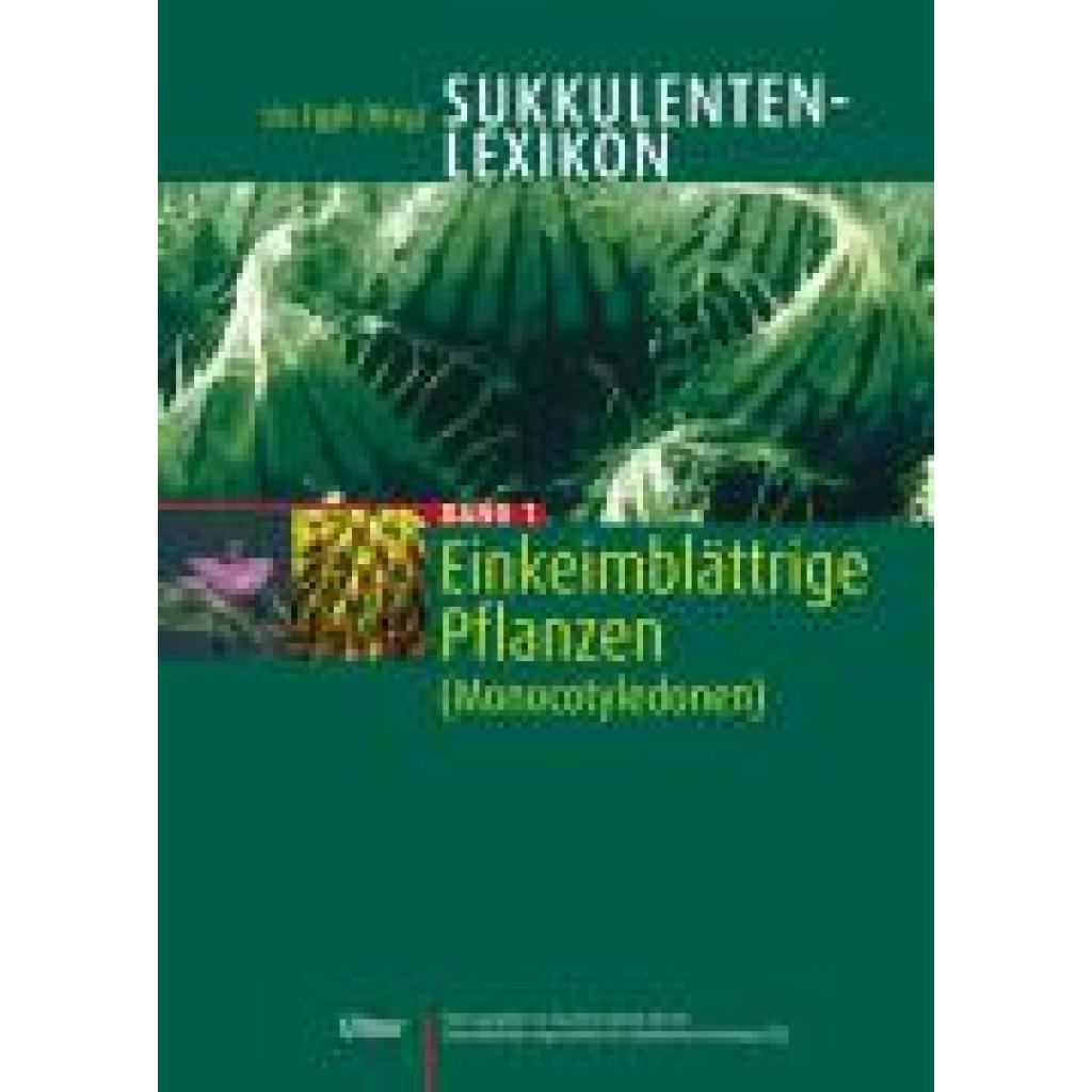 9783800136629 - Sukkulenten-Lexikon Bd1 Sukkulenten-Lexikon Band 1 - Urs Eggli Gebunden 9783800136629 - Sukkulenten-Lexikon Bd1 Sukkulenten-Lexikon Band 1 - Urs Eggli Gebunden