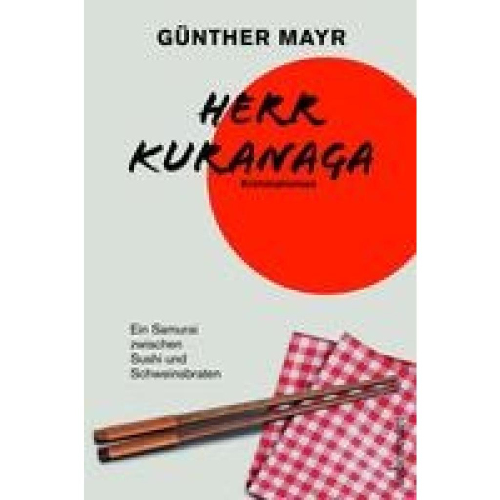 9783800078219 - Spannung bei Ueberreuter   Herr Kuranaga - Günther Mayr Gebunden