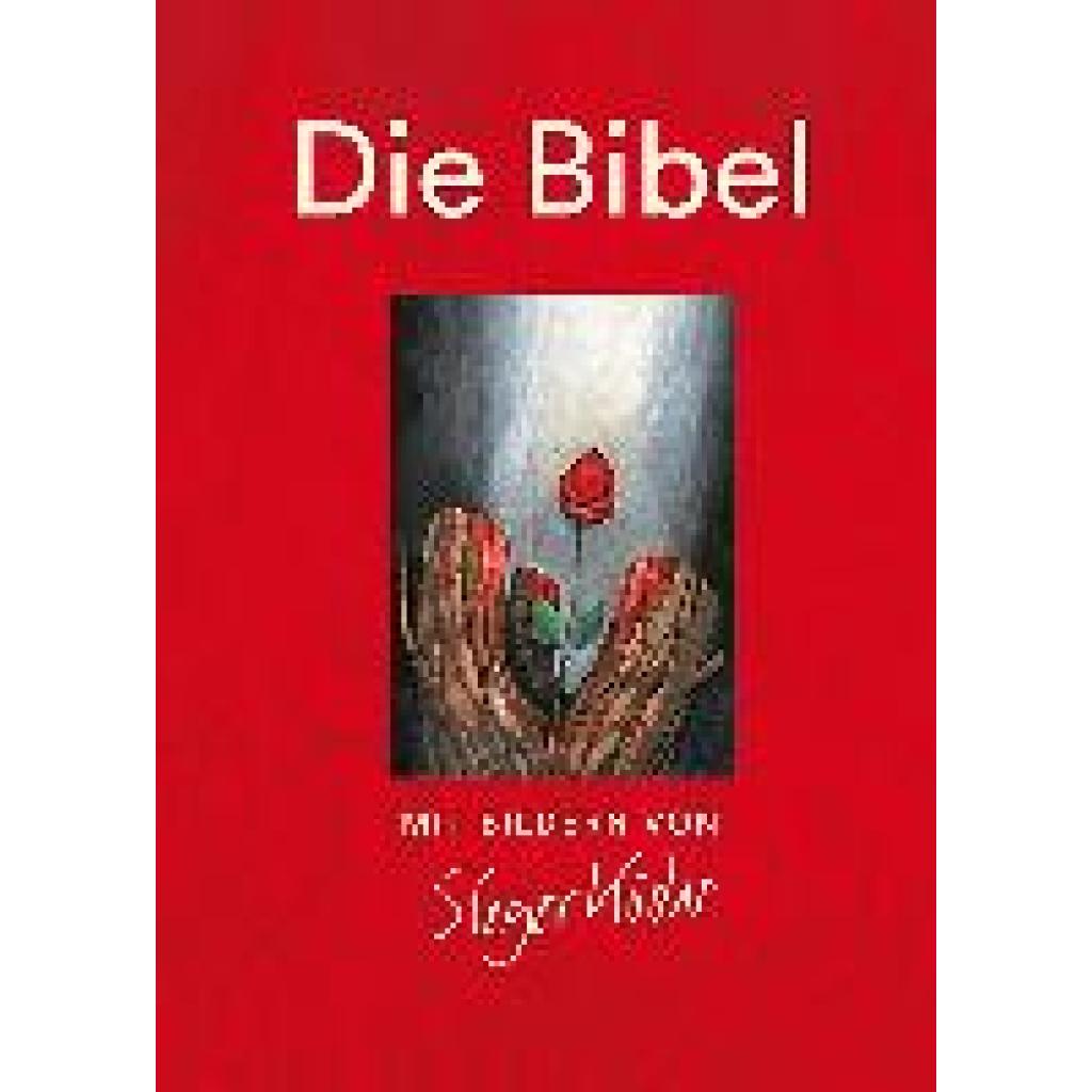 Die Bibel mit Bildern von Sieger Köder