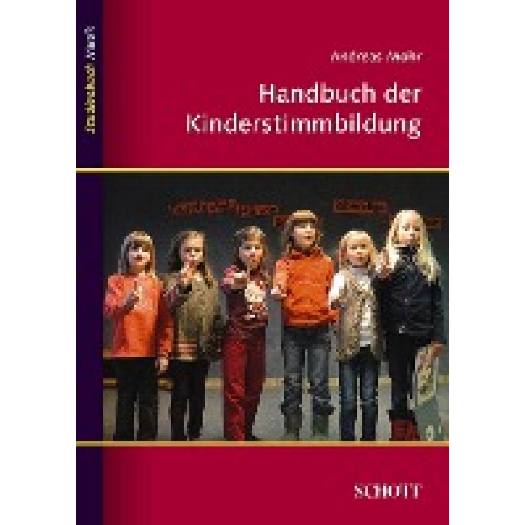 Handbuch der Kinderstimmbildung (Mohr, Andreas)