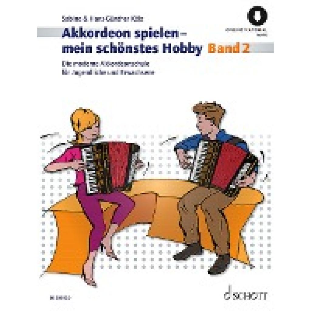 9783795727345 - Akkordeon spielen - mein schönstes Hobby - Sabine Kölz Hans-Günther Kölz Kartoniert (TB)