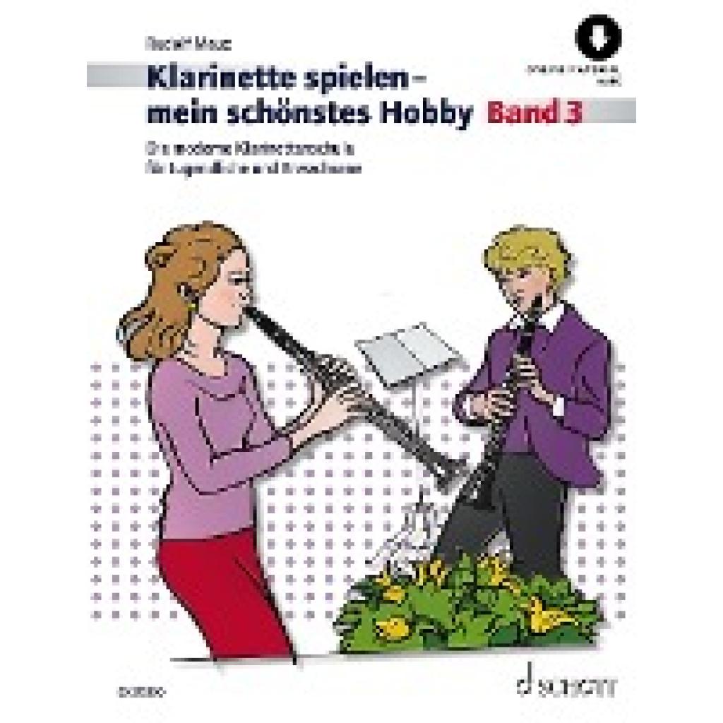 Klarinette spielen - mein schönstes Hobby (Meylan, Raymond)